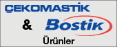 Çekomastik / Bostik Ürünler
